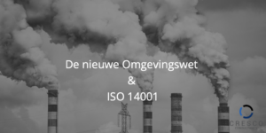 Omgevingswet en ISO 14001