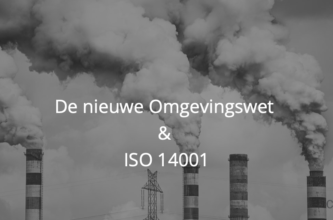 De nieuwe omgevingswet en ISO 14001